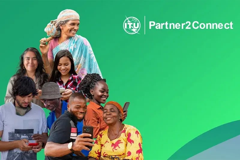 ITU’s Partner2Connect Digital Coalition reaches USD 73 billion in connectivity pledges